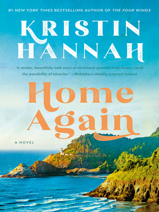 Title details for Home Again by Kristin Hannah - Wait list